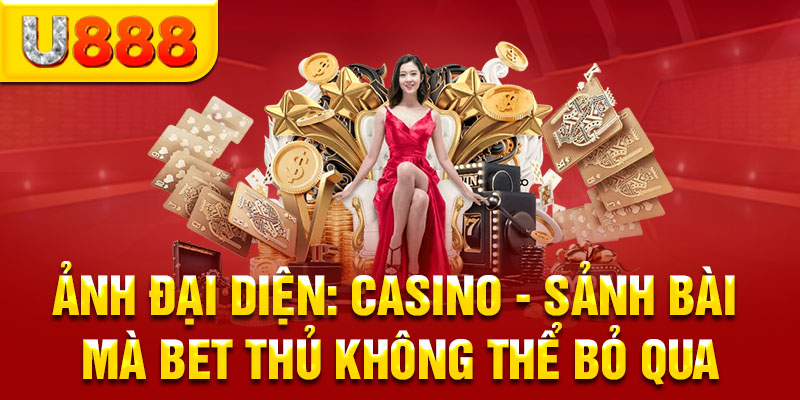 AES Casino - Sảnh bài mà bet thủ không thể bỏ qua